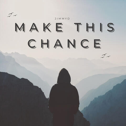 Make This Chance album art