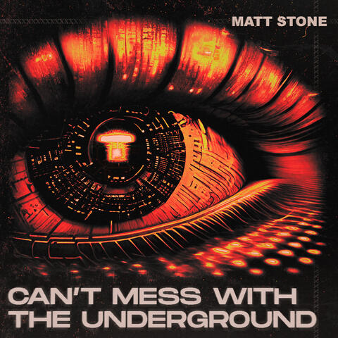 Can't Mess With the Underground album art