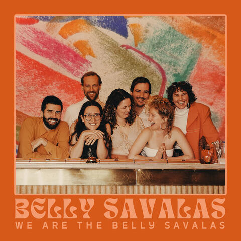 We Are the Belly Savalas album art