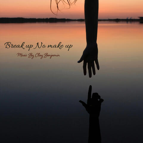 Break up No Make Up album art