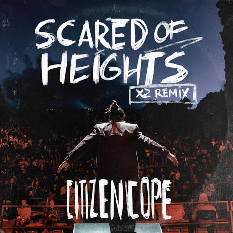 Scared of Heights (Xz Remix) album art