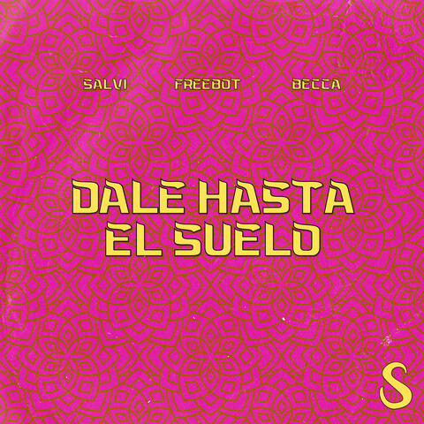 Dale Hasta El Suelo album art