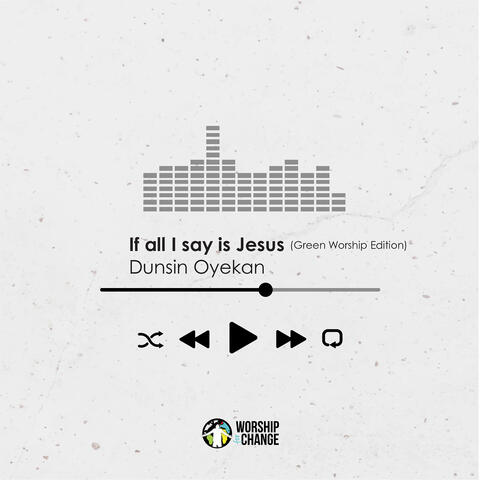 If All I Say Is Jesus (Green Worship Version) album art