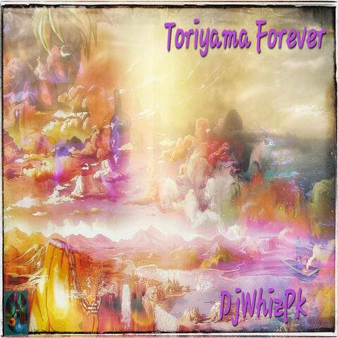 Toriyama Forever album art
