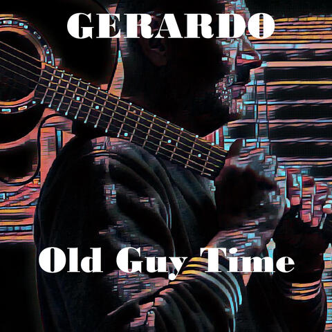 Old Guy Time album art