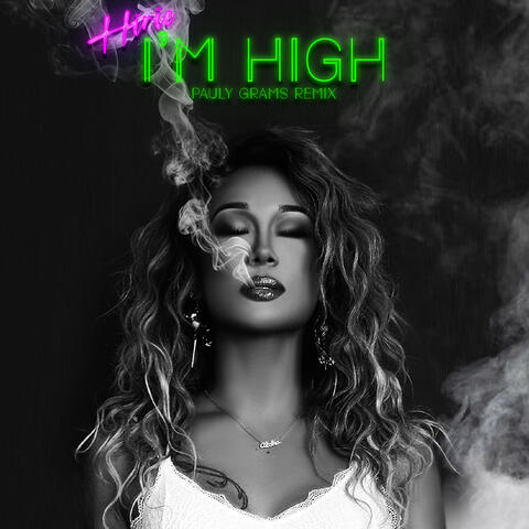 I'm High (Pauly Grams Remix) album art