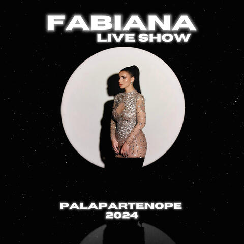 FABIANA SHOW ( Live Palapartenope 2024 ) album art