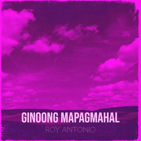 Ginoong Mapagmahal album art