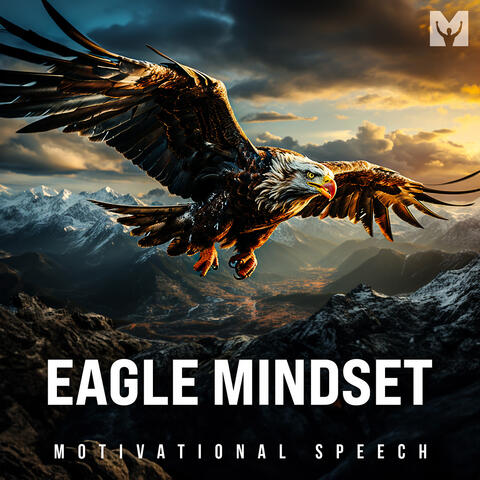 Eagle Mindset (Motivational Speech) album art