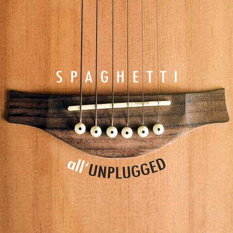 Spaghetti All'unplugged album art