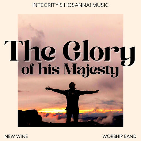 The Glory of His Majesty album art