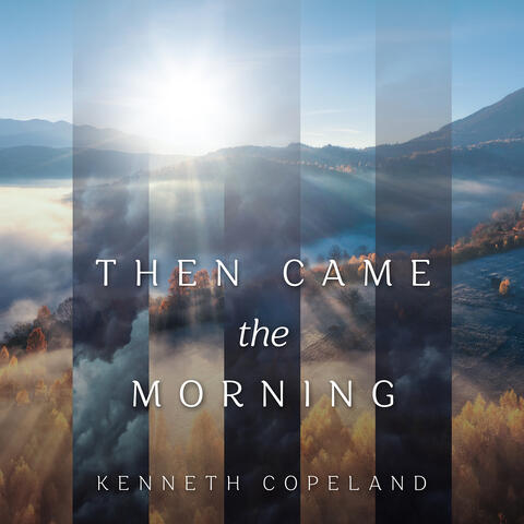 Then Came the Morning album art