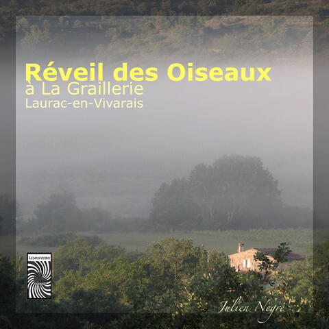 Réveil des Oiseaux à La Graillerie, Laurac-en-Vivarais album art