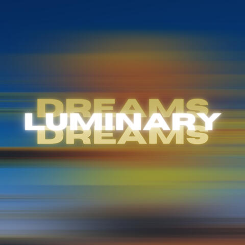 Luminary Dreams album art