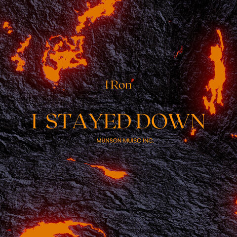 I Stayed Down album art