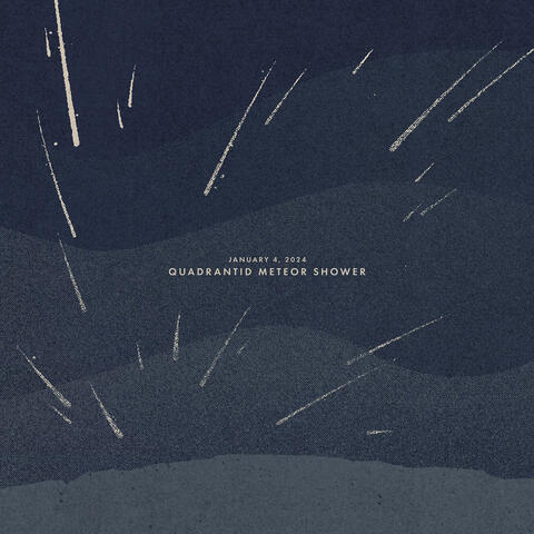 January 4, 2024: Quadrantid Meteor Shower album art
