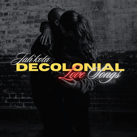 Decolonial Love Songs album art
