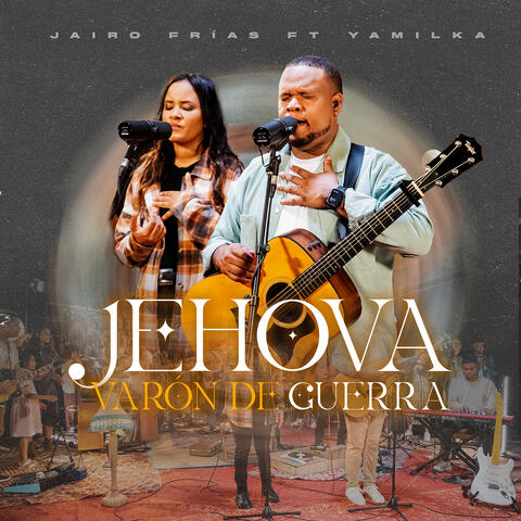 Jehova Varon De Guerra album art