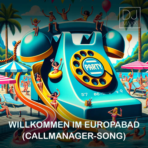Willkommen Im Europabad (Callmanager-Song) album art
