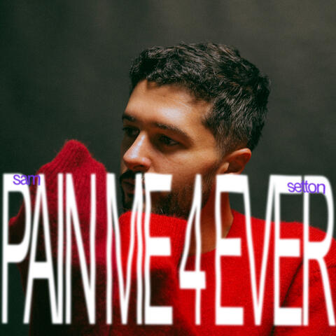 Pain Me 4ever album art