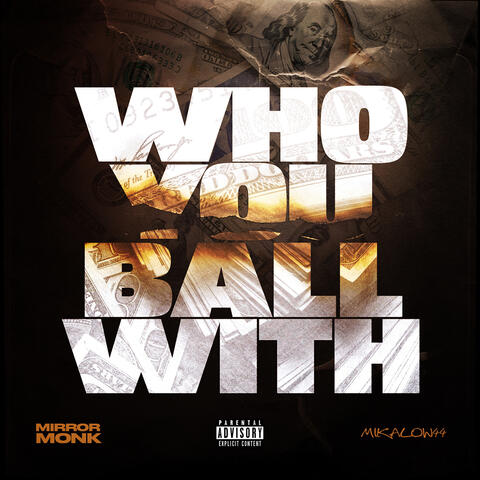 Who You Ball With album art