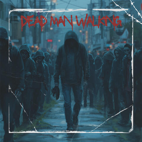 Dead Man Walking album art