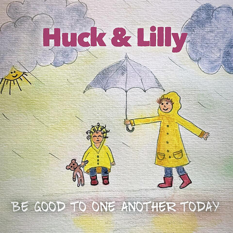 Be Good to One Another Today album art