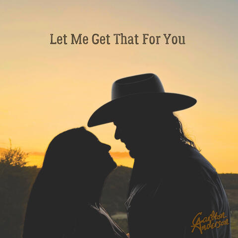 Let Me Get That for You album art