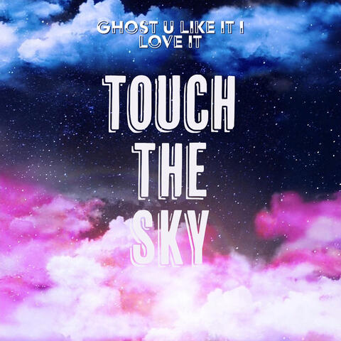 Touch the Sky album art