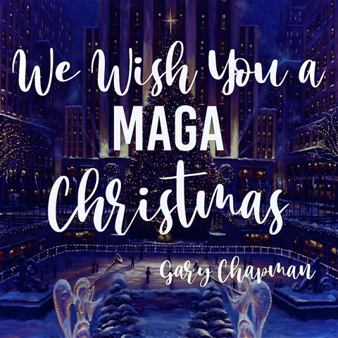 We Wish You a Maga Christmas album art