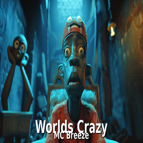 Worlds Crazy album art