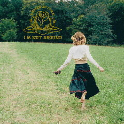 I'm Not Around album art