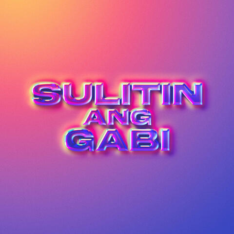 Sulitin Ang Gabi album art