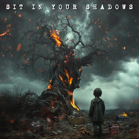 Sit in Your Shadows album art
