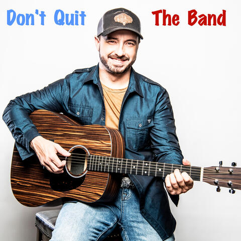Don't Quit the Band album art