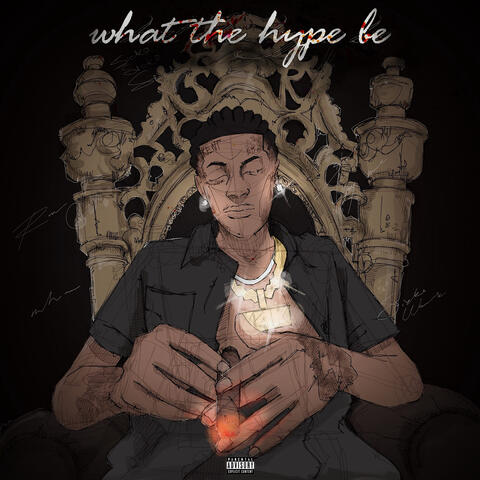 What the Hype Be album art