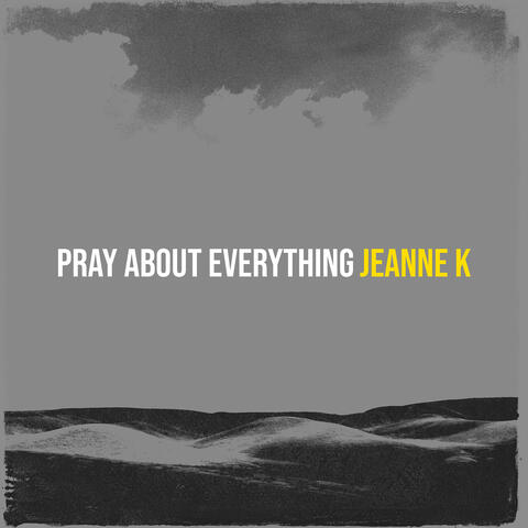 Pray About Everything album art