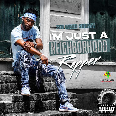 I'm Just a Neighborhood Rapper album art