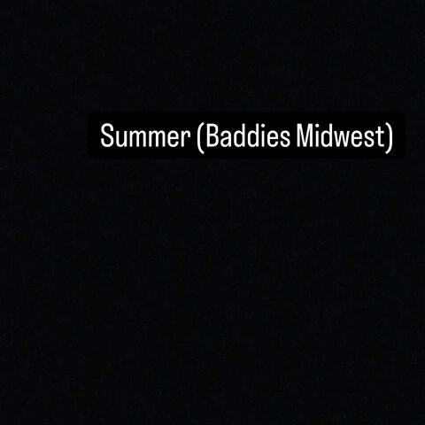 Summer (Baddies Midwest) album art
