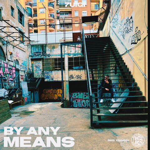 By Any Means album art