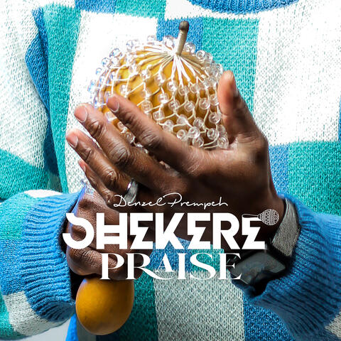 Shekere Praise album art