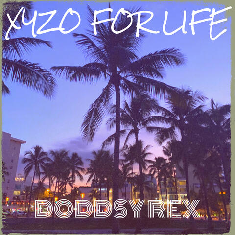 Xyzo for Life album art