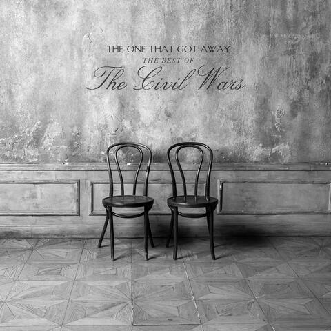 The One That Got Away (The Best of the Civil Wars) album art