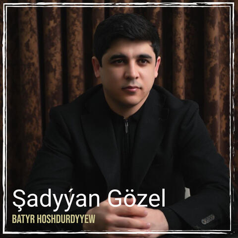 Şadyýan Gözel album art
