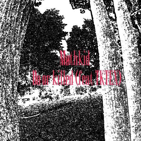 Do or Killed album art