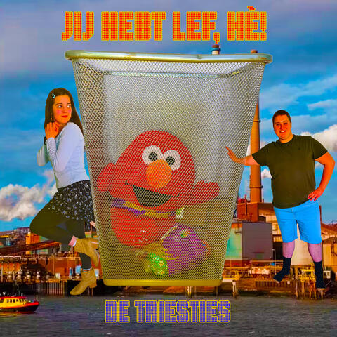 Jij Hebt Lef, Hè! album art