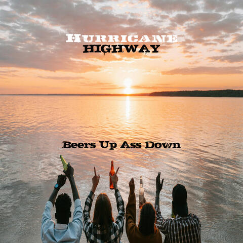 Beers up Ass Down album art