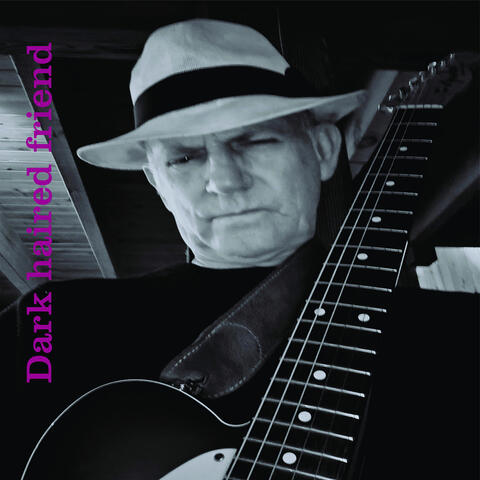 Dark Haired Friend album art