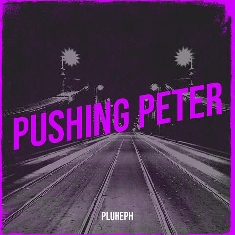 Pushing Peter album art