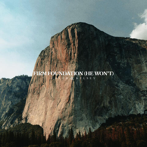 Firm Foundation (He Won't) album art